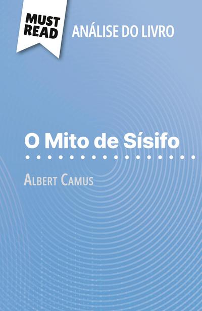 O Mito de Sísifo de Albert Camus (Análise do livro)