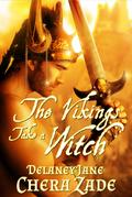 The Vikings Take a Witch (The Vikings’ Women, #1)