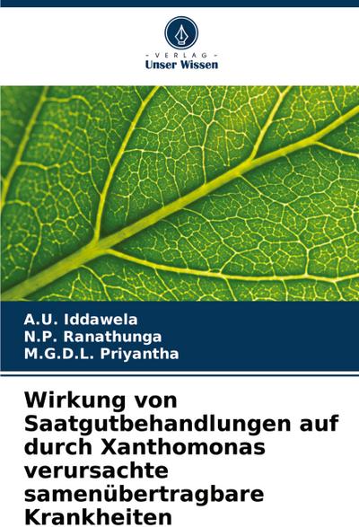 Wirkung von Saatgutbehandlungen auf durch Xanthomonas verursachte samenübertragbare Krankheiten