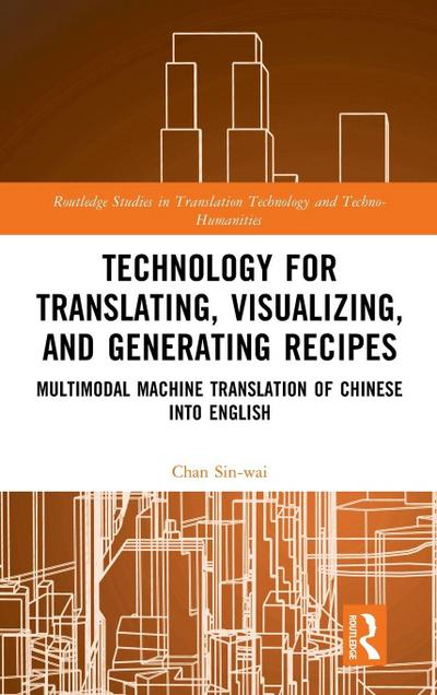 Technology for Translating, Visualizing, and Generating Recipes