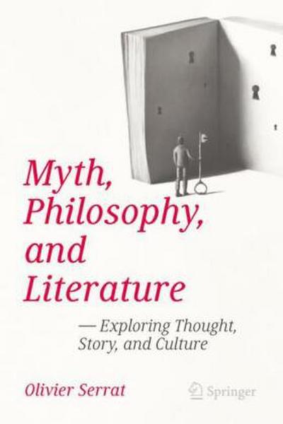 Myth, Philosophy, and Literature 
