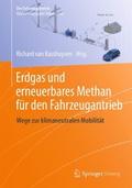 Erdgas und erneuerbares Methan für den Fahrzeugant