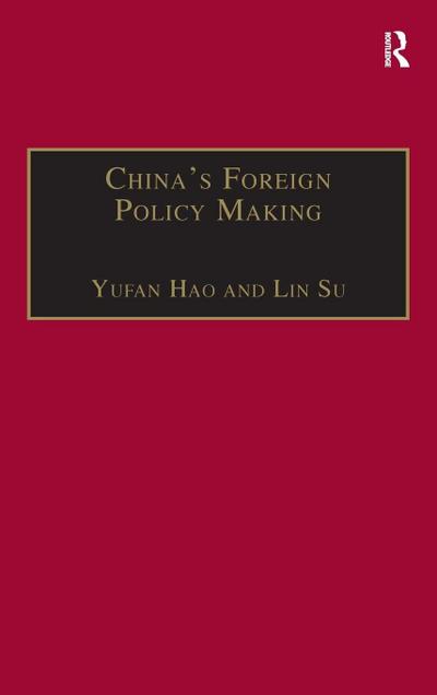 China’s Foreign Policy Making