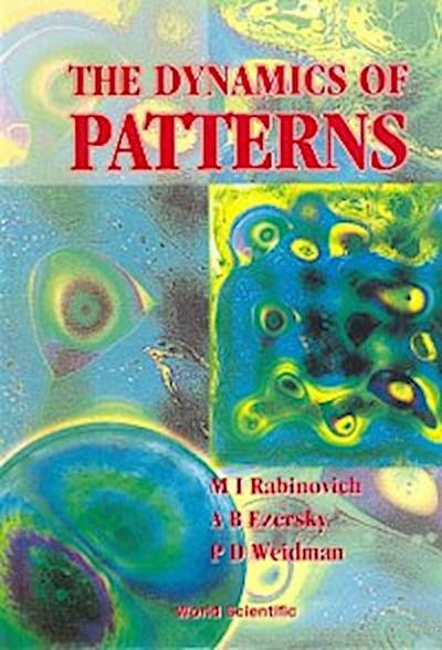 DYNAMICS OF PATTERNS, THE