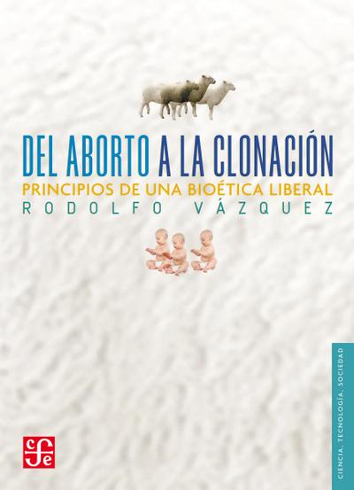 Del aborto a la clonación