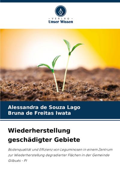 Wiederherstellung geschädigter Gebiete