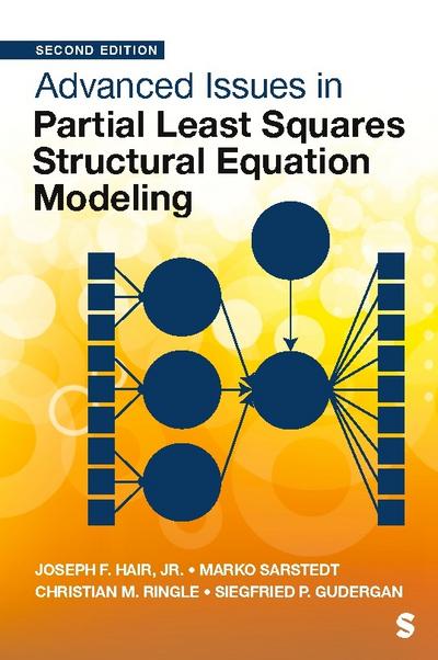 Advanced Issues in Partial Least Squares Structural Equation Modeling