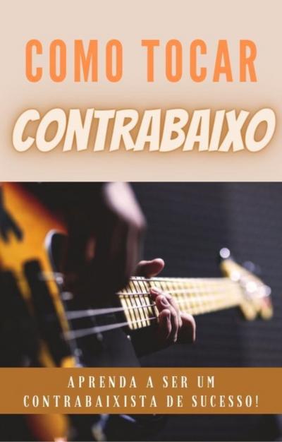 Como tocar contrabaixo