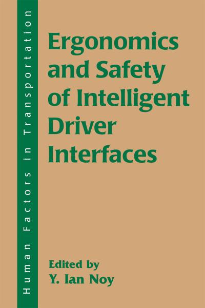 Ergonomics and Safety of Intelligent Driver Interfaces