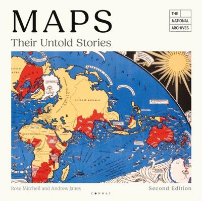 Maps: Their Untold Stories 2nd Edition