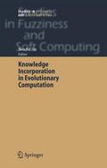 Knowledge Incorporation in Evolutionary Computatio