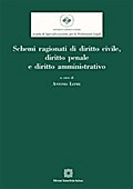 Schemi ragionati di diritto civile, diritto penale e diritto amministrativo