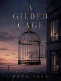 A Gilded Cage