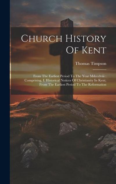Church History Of Kent