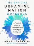 The Official Dopamine Nation Workbook