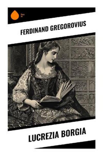 Lucrezia Borgia