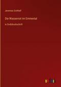 Die Wassernot im Emmental
