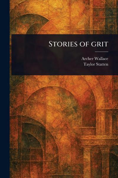 Stories of Grit