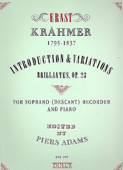 Introduction and variations brillantes op.23for descant recorder and piano