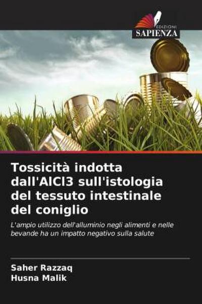 Tossicità indotta dall’AlCl3 sull’istologia del tessuto intestinale del coniglio