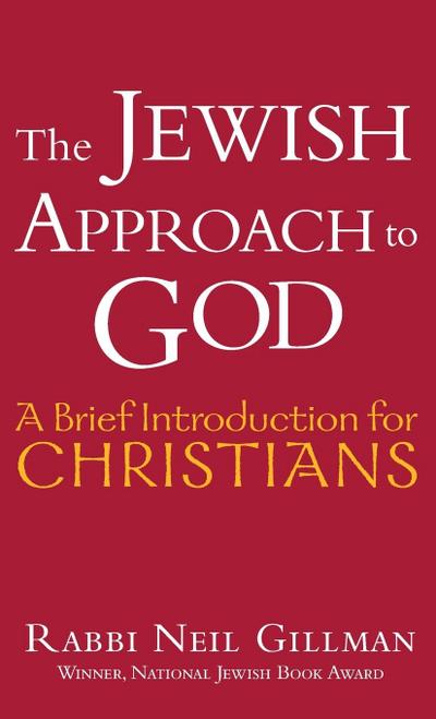 The Jewish Approach to God