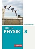 Fokus Physik - Neubearbeitung - Gymnasium Bayern - 8. Jahrgangsstufe
