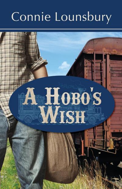 A Hobo’s Wish