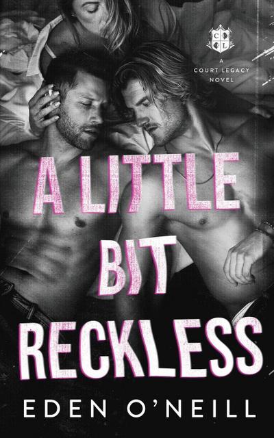 A Little Bit Reckless