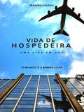 Vida De Hospedeira