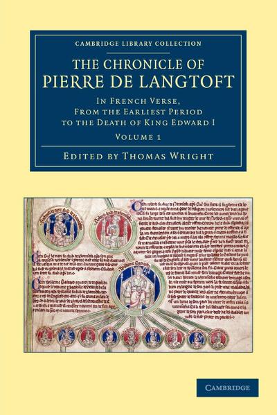 The Chronicle of Pierre de Langtoft - Volume 1