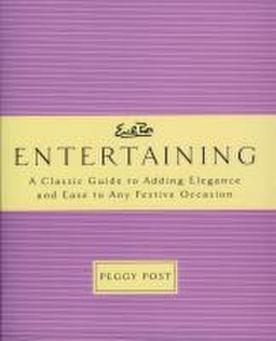 Emily Post’s Entertaining