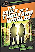 The Vault of a Thousand Worlds (Supervillain High, #3)