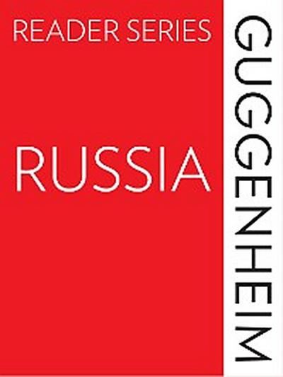 The Guggenheim Reader Series: Russia