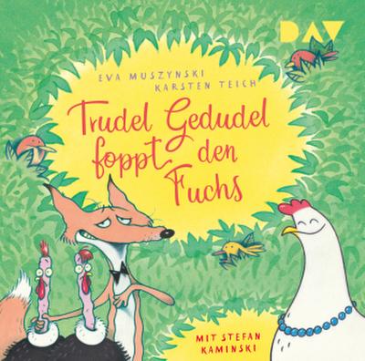 Trudel Gedudel foppt den Fuchs,1 Audio-CD