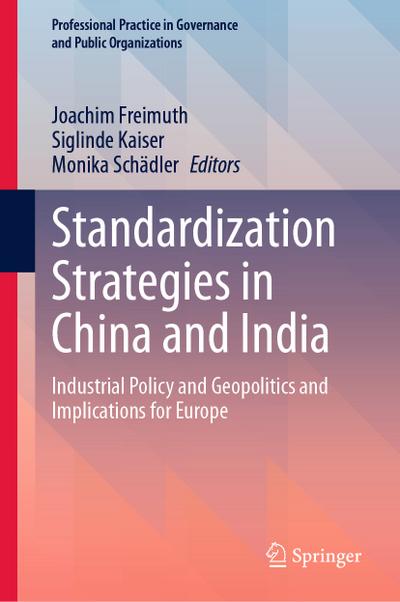 Standardization Strategies in China and India