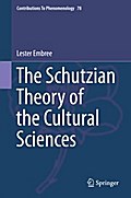 The Schutzian Theory of the Cultural Sciences