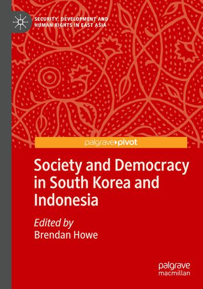 Society and Democracy in South Korea and Indonesia