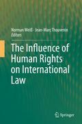 The Influence of Human Rights on International Law