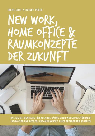 New Work, Home Office & Raumkonzepte der Zukunft