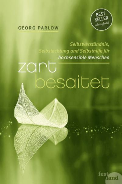 Zart besaitet