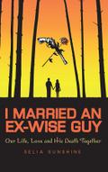 I Married an Ex-Wise Guy