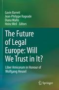 The Future of Legal Europe: Will We Trust in It?