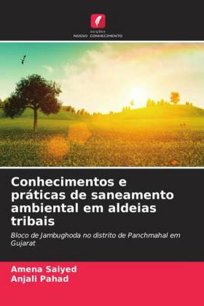 Conhecimentos e práticas de saneamento ambiental em aldeias tribais