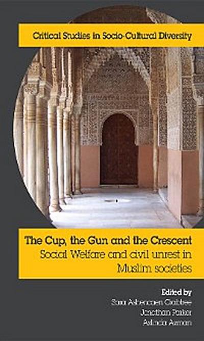 The Cup, the Gun and the Crescent