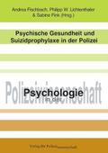 Psychische Gesundheit und Suizidprophylaxe in der Polizei