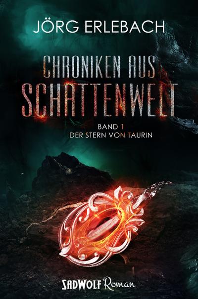 Chroniken aus Schattenwelt - Der Stern von Taurin