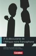 À la découverte de l’Afrique noire francophone