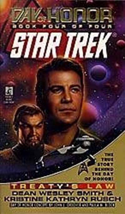 Star Trek: The Original Series: Day of Honor #4: Treaty’s Law