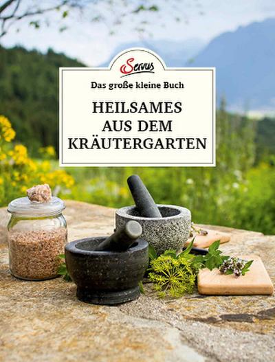Heilsames aus dem Kräutergarten