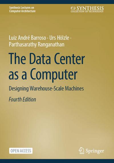 The Data Center as a Computer